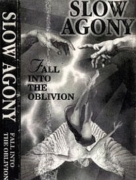 Slow Agony : Fall into the Oblivion
